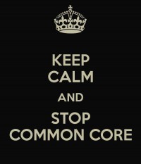 Keep Calm Stop Common Core sm