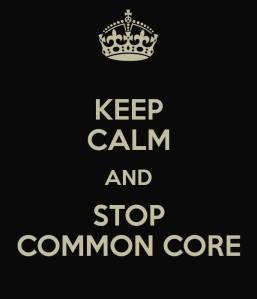 Keep Calm Stop Common Core sm