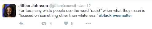 011216 Johnson4Council Blacklivesmatter - focused on whiteness - Jillian Johnson